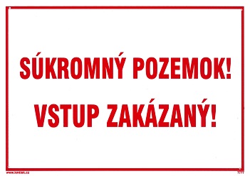 SK - Súkromý pozemok! Vstup zakázaný! 210x297mm - plastová…